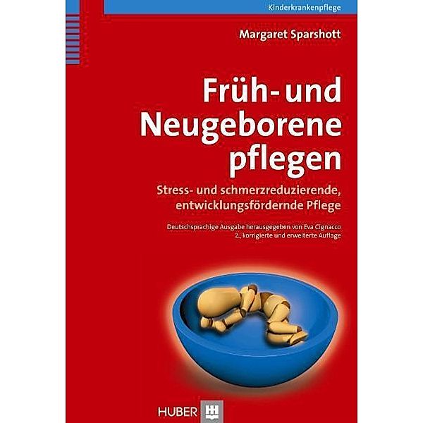 Früh- und Neugeborene pflegen, Margaret Sparshott