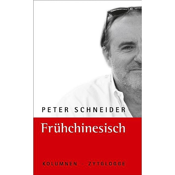 Frühchinesisch, Peter Schneider