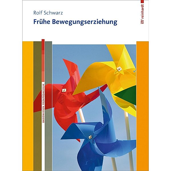 Frühe Bewegungserziehung, Rolf Schwarz