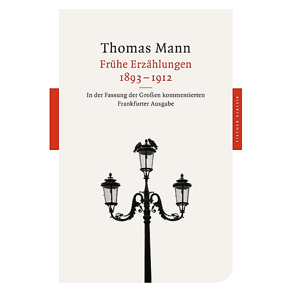 Frühe Erzählungen 1893-1912, Thomas Mann