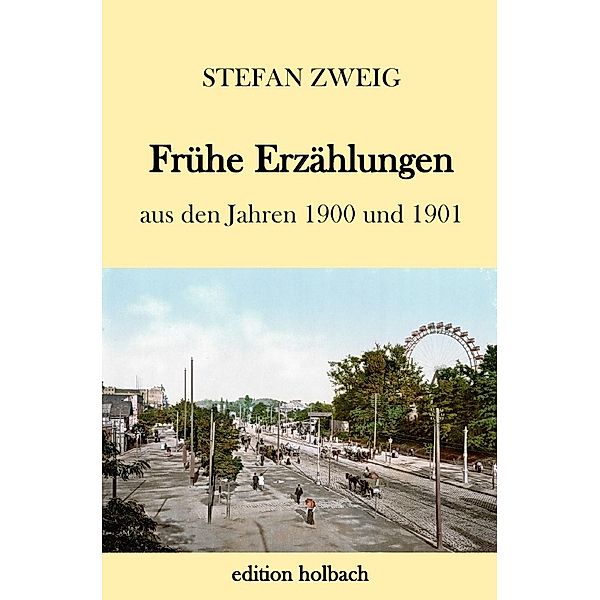 Frühe Erzählungen, Stefan Zweig