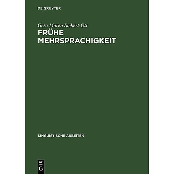 Frühe Mehrsprachigkeit / Linguistische Arbeiten Bd.440, Gesa Maren Siebert-Ott