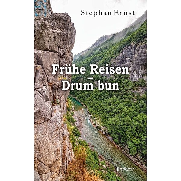 Frühe Reisen - Drum bun, Stephan Ernst