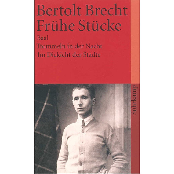 Frühe Stücke, Bertolt Brecht