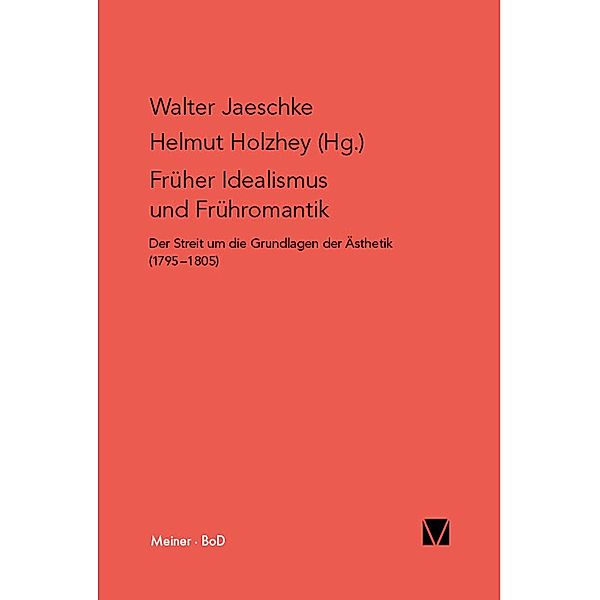 Früher Idealismus und Frühromantik / Philosophisch-literarische Streitsachen Bd.1