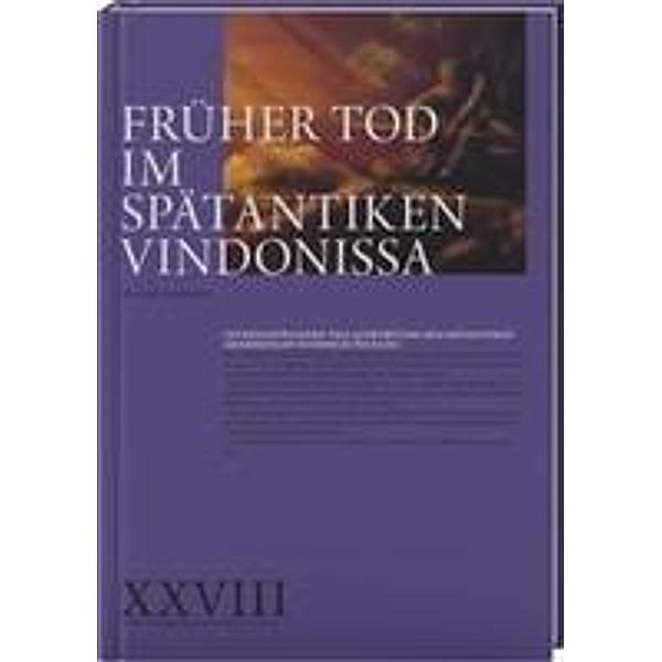 Früher Tod im spätantiken Vindonissa, Michael Baumann