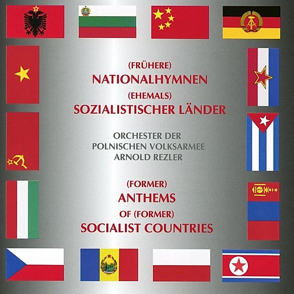 (Frühere) Nationalhymnen (Ehem.) Sozialist.Länder, Arnold Rezler