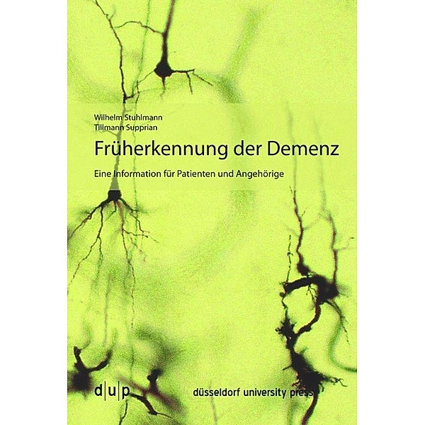 Früherkennung der Demenz, Wilhelm Stuhlmann, Tilmann Supprian