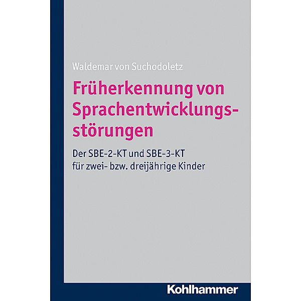 Früherkennung von Sprachentwicklungsstörungen, Waldemar von Suchodoletz