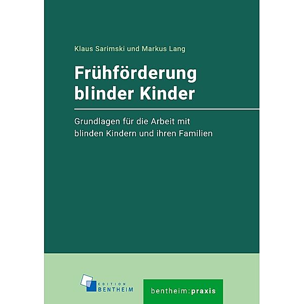 Frühförderung blinder Kinder, Klaus Sarimski, Markus Lang