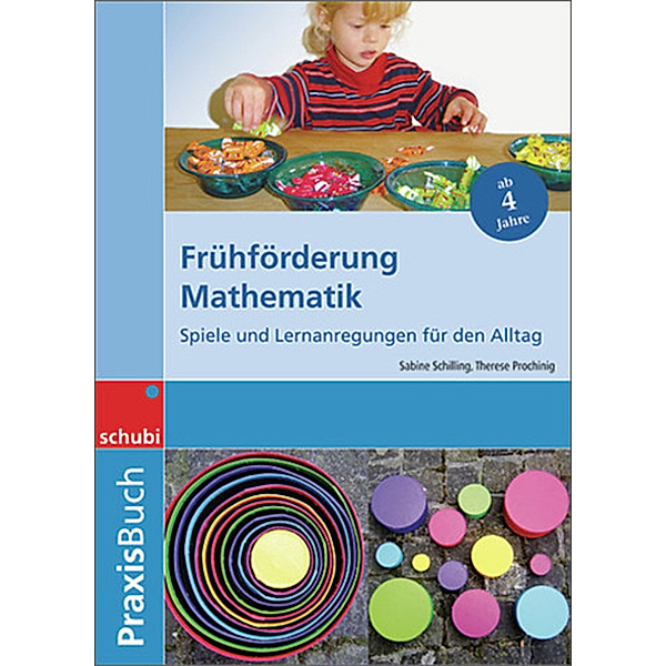 Frühförderung Mathematik, Sabine Schilling, Therese Proching