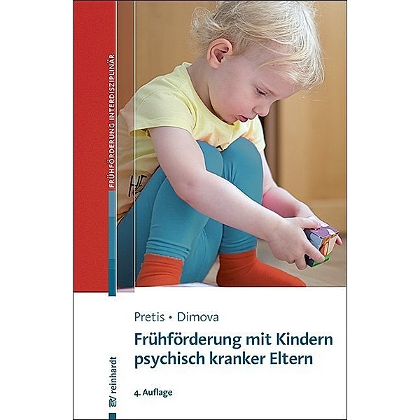 Frühförderung mit Kindern psychisch kranker Eltern, Manfred Pretis, Aleksandra Dimova