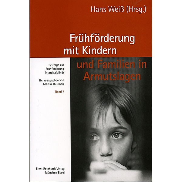 Frühförderung mit Kindern und Familien in Armutslagen / Beiträge zur Frühförderung interdisziplinär Bd.7