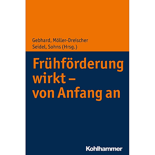 Frühförderung wirkt - von Anfang an