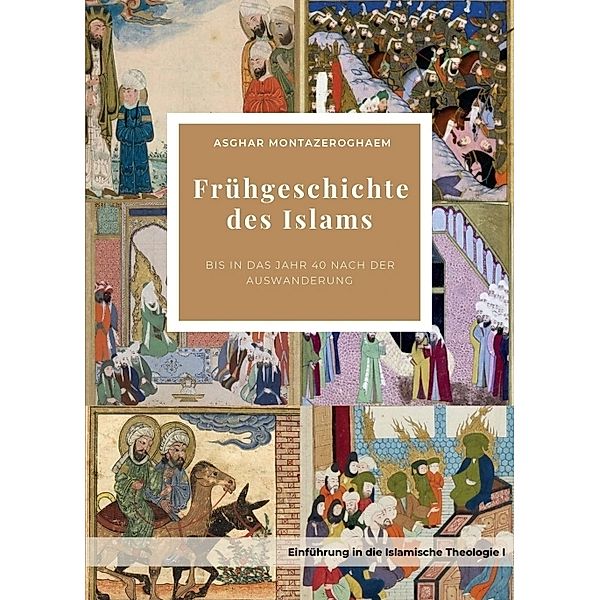 Frühgeschichte des Islams, Asghar Montazeroghaem