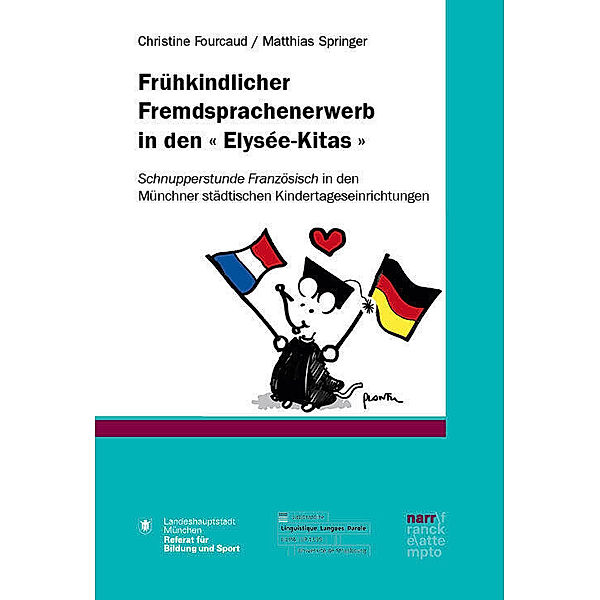 Frühkindlicher Fremdsprachenerwerb in den « Elysée-Kitas », Christine Fourcaud, Matthias Springer