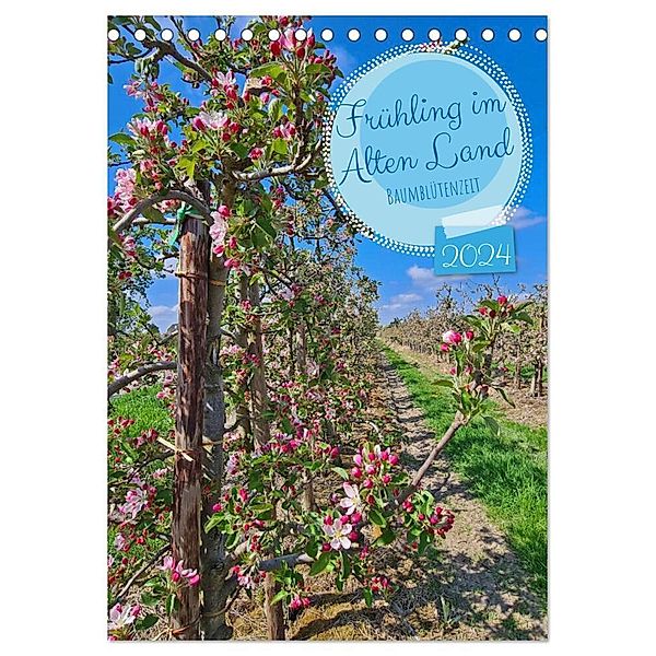 Frühling im Alten Land - Baumblütenzeit (Tischkalender 2024 DIN A5 hoch), CALVENDO Monatskalender, Beate Bussenius