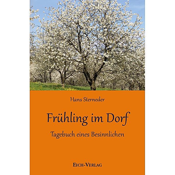 Frühling im Dorf, Hans Sterneder