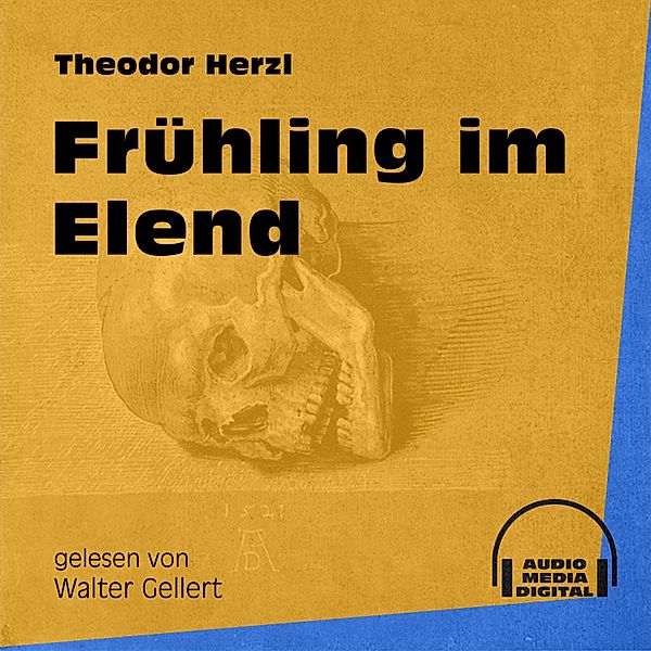 Frühling im Elend, Theodor Herzl