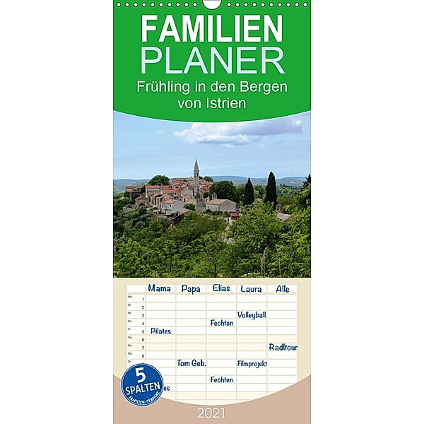 Frühling in den Bergen von Istrien - Familienplaner hoch (Wandkalender 2021 , 21 cm x 45 cm, hoch), Karen Erbs