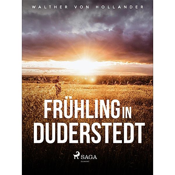 Frühling in Duderstedt, Walther von Hollander