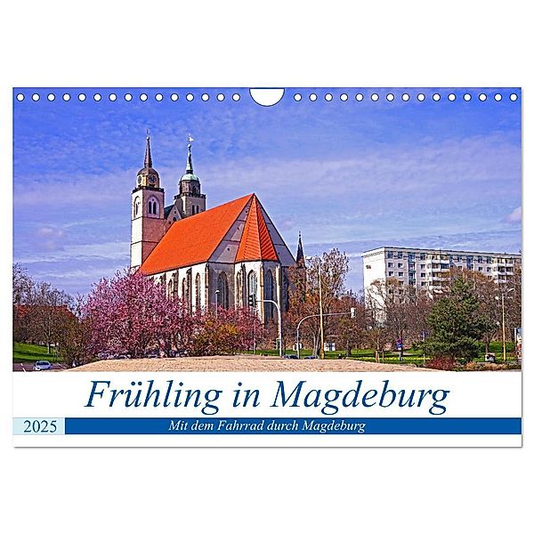 Frühling in Magdeburg (Wandkalender 2025 DIN A4 quer), CALVENDO Monatskalender, Calvendo, Beate Bussenius