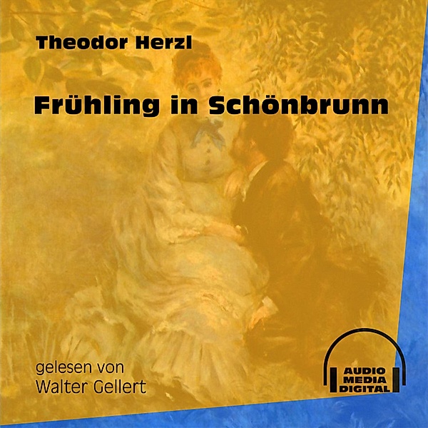 Frühling in Schönbrunn, Theodor Herzl