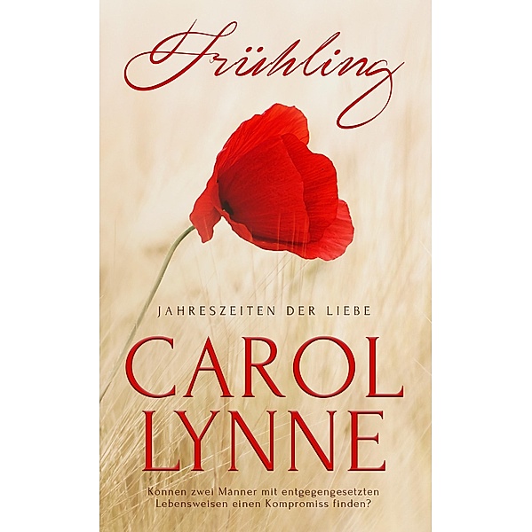 FRÜHLING / Jahreszeiten der Liebe Bd.1, Carol Lynne