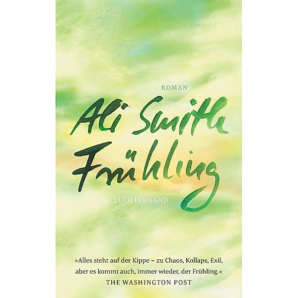 Frühling / Jahreszeitenquartett Bd.3, Ali Smith