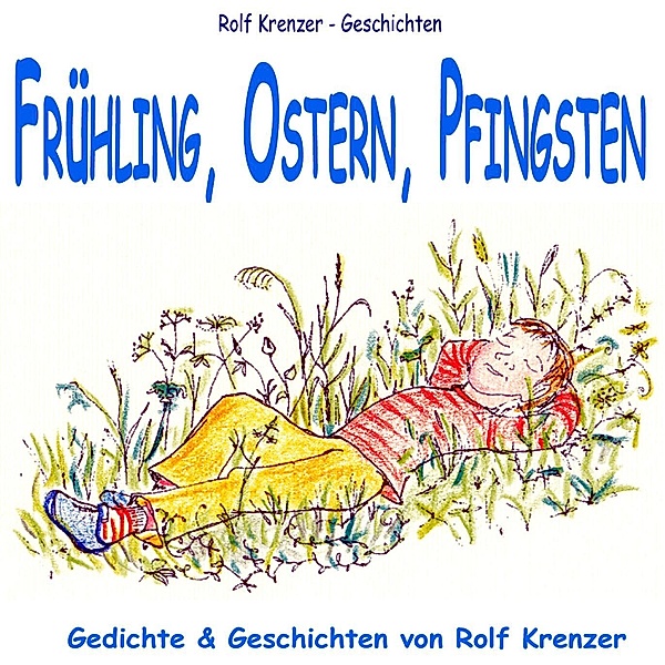 Frühling, Ostern, Pfingsten, Rolf Krenzer