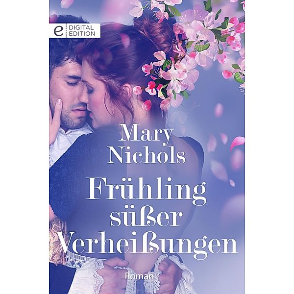Frühling süßer Verheißungen, Mary Nichols