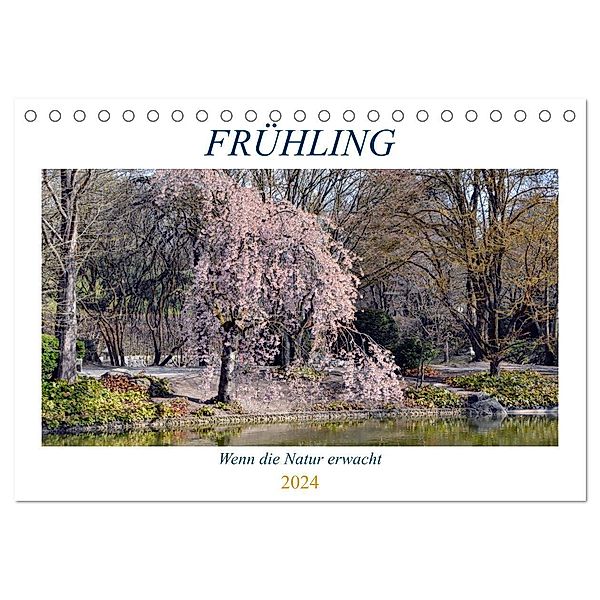 Frühling - Wenn die Natur erwacht (Tischkalender 2024 DIN A5 quer), CALVENDO Monatskalender, Ingrid Franz