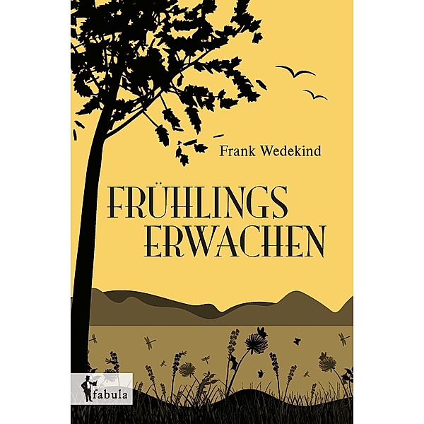 Frühlings Erwachen / fabula Verlag Hamburg, Frank Wedekind