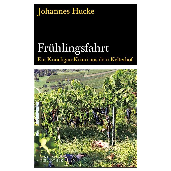 Frühlingsfahrt / Lindemanns Bd.139, Johannes Hucke