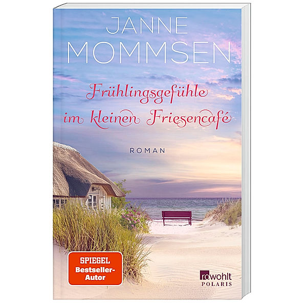 Frühlingsgefühle im kleinen Friesencafé / Das kleine Friesencafé Bd.4, Janne Mommsen