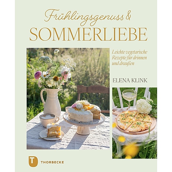 Frühlingsgenuss & Sommerliebe, Elena Klink