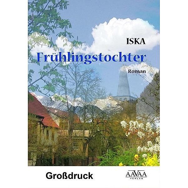 Frühlingstochter, Grossdruck, ISKA