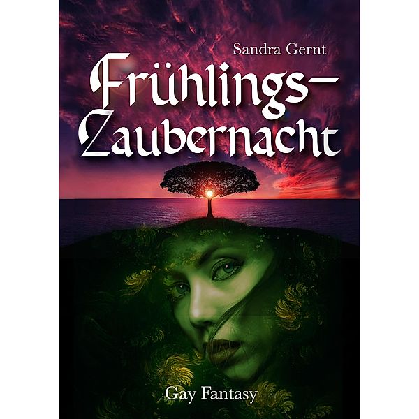 Frühlingszaubernacht, Sandra Gernt