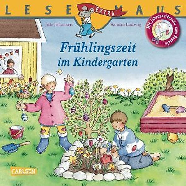 Frühlingszeit im Kindergarten, Sandra Ladwig, Jule Johansen