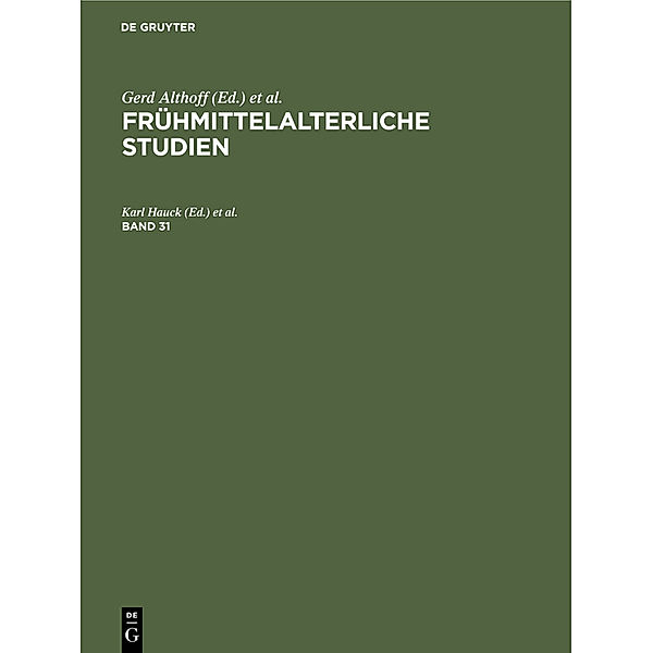 Frühmittelalterliche Studien. Band 31