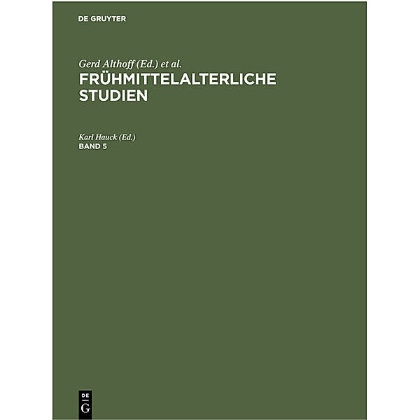 Frühmittelalterliche Studien / Band 5 / Frühmittelalterliche Studien / 1971