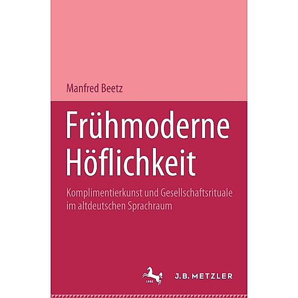 Frühmoderne Höflichkeit, Manfred Beetz