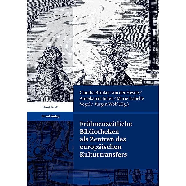 Frühneuzeitliche Bibliotheken als Zentren des europäischen Kulturtransfers