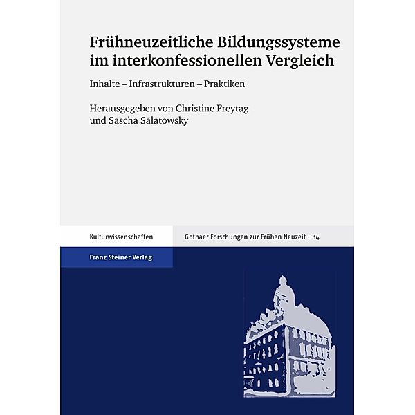 Frühneuzeitliche Bildungssysteme im interkonfessionellen Vergleich