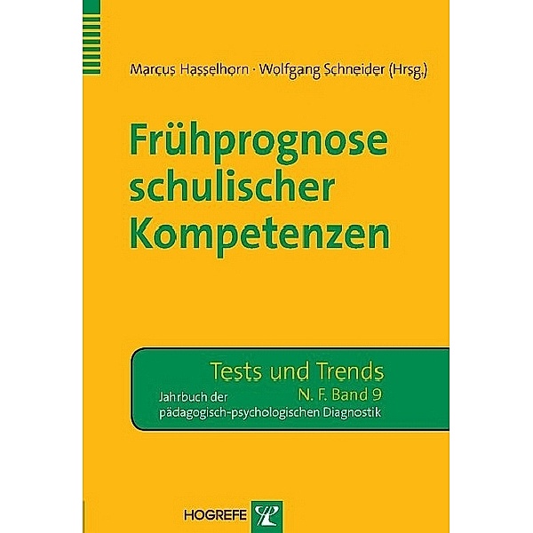 Frühprognose schulischer Kompetenzen, Marcus Hasselhorn, Wolfgang Schneider