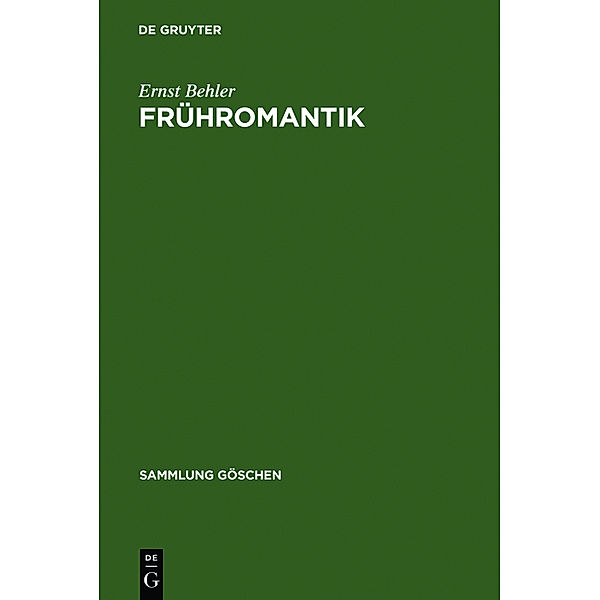 Frühromantik, Ernst Behler