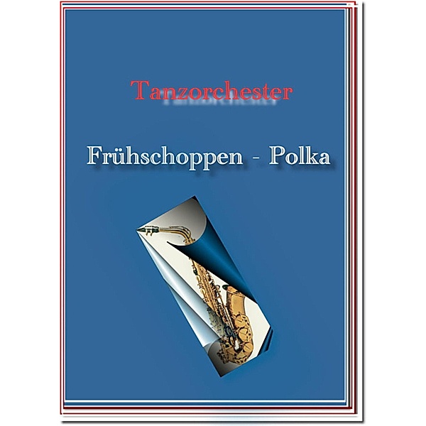 Frühschoppen Polka, Harro Steffen, Wolf Morgenstein