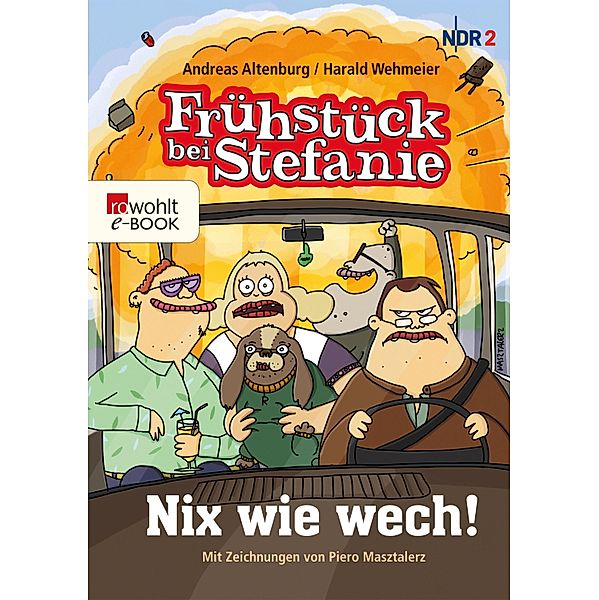 Frühstück bei Stefanie, Andreas Altenburg, Harald Wehmeier