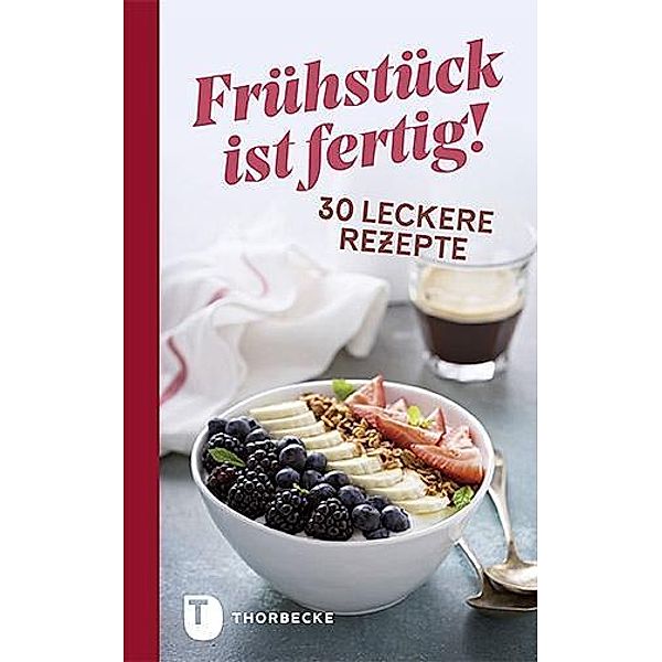 Frühstück ist fertig!