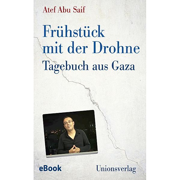 Frühstück mit der Drohne, Atef Abu Saif